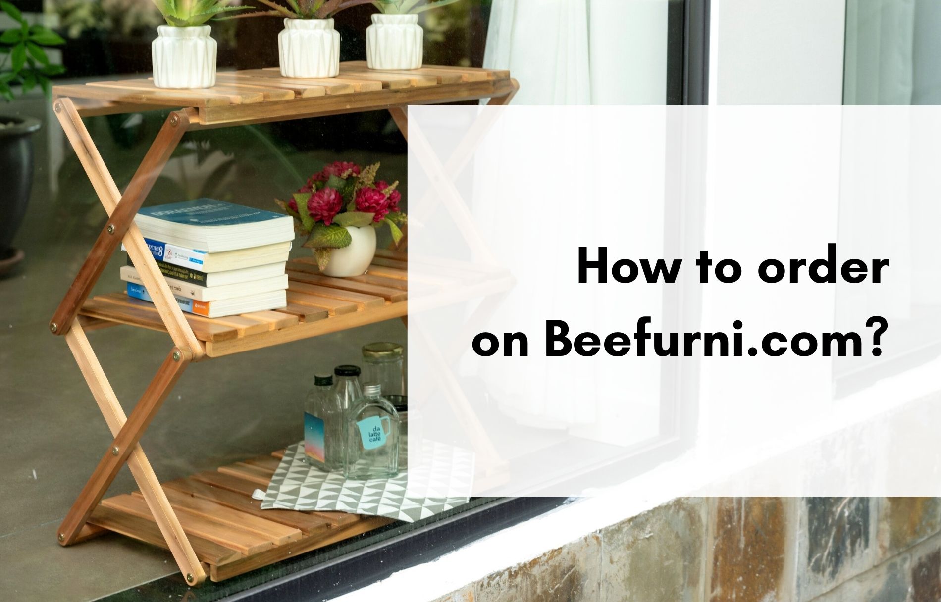 How to order on Beefurni.com?