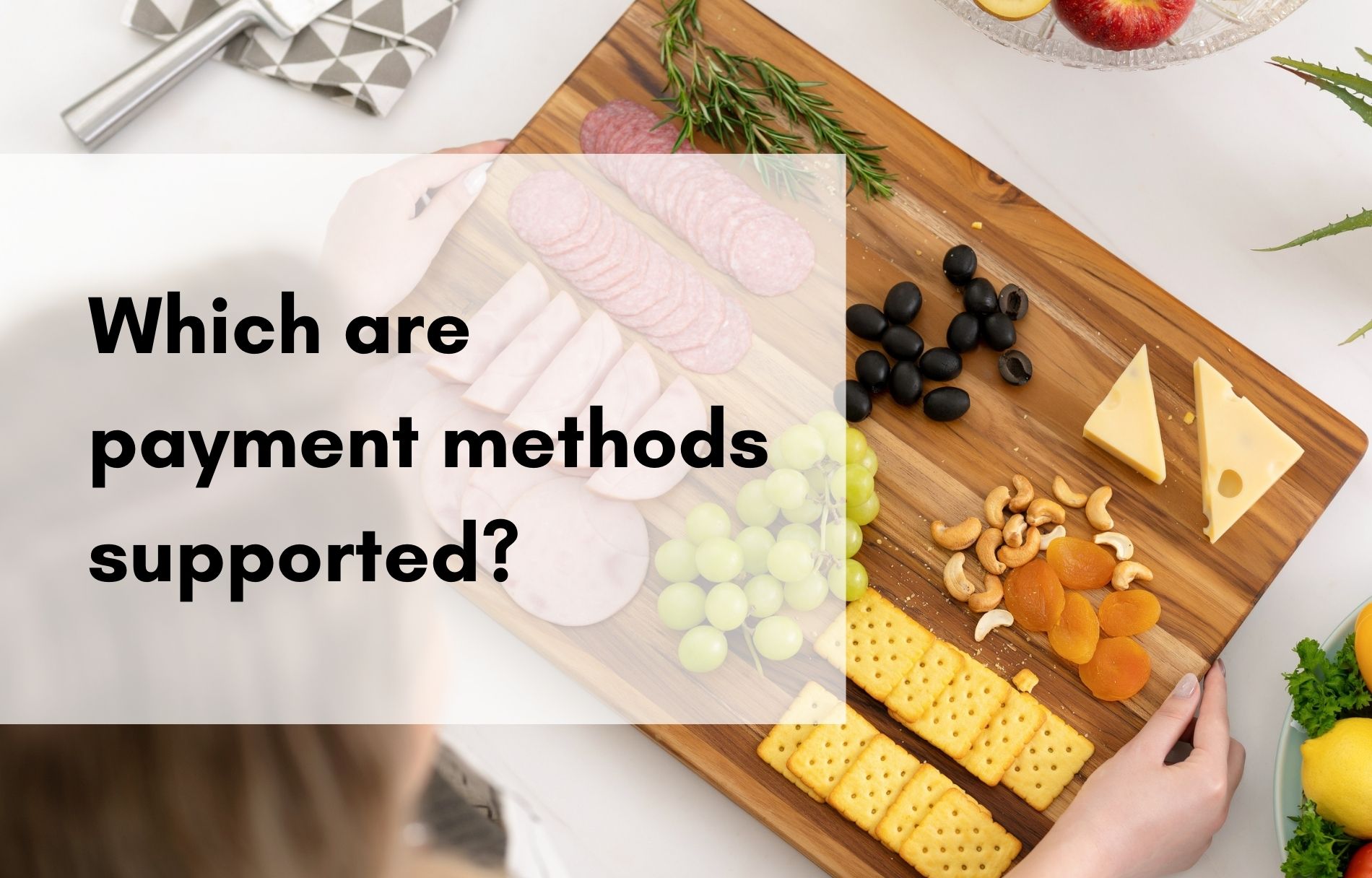 Which are payment methods supported?